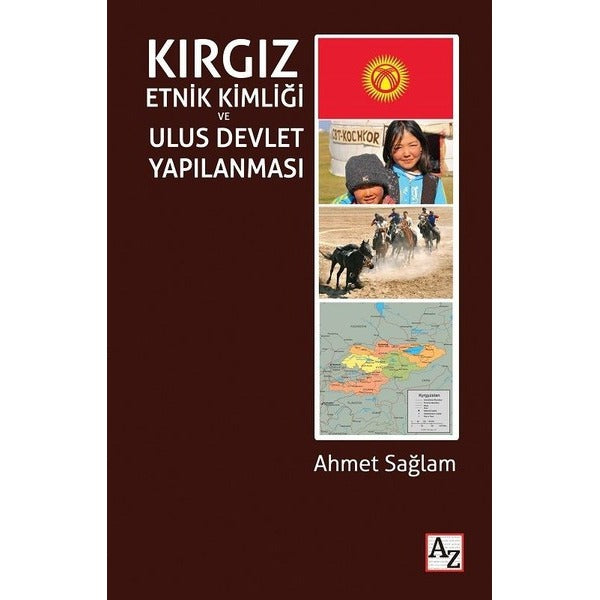 Kırgız Etnik Kimliği ve Ulus Devlet | Az Kitap