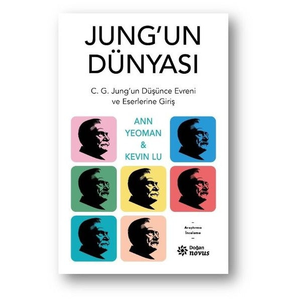 Jung'un Dünyası - C. G. Jung'un Düşünce Evreni ve Eserlerine Giriş | Doğan Novus (İnce Kapak)