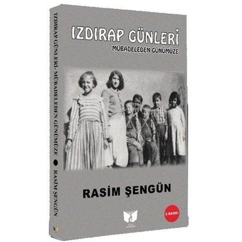 Izdırap Günleri-Mübadeleden Günümüze | Ateş Yayınları