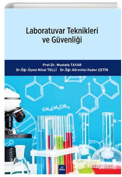 Laboratuvar Teknikleri Ve Güvenliği - Prof. Dr. Mustafa Tayar kitap kapağı