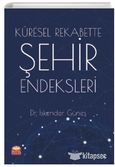 Küresel Rekabette Şehir Endeksleri - İskender Güneş kitap kapağı