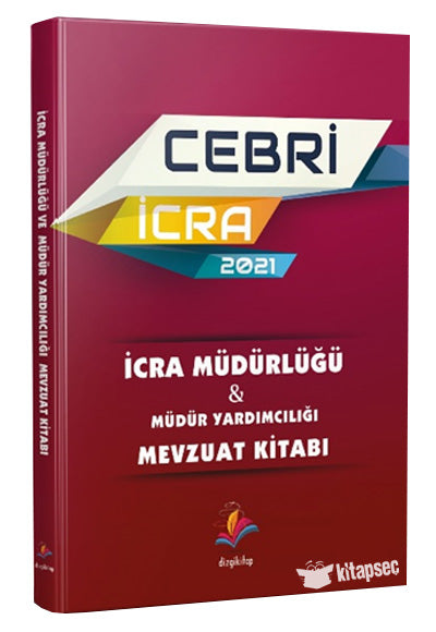 Cebri İcra İcra Müdürlüğü Mevzuat Kitabı Dizgi Kitap Yayınları - Komisyon kitap kapağı