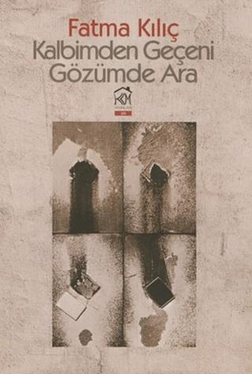 Kalbimden Geçeni Gözümde Ara