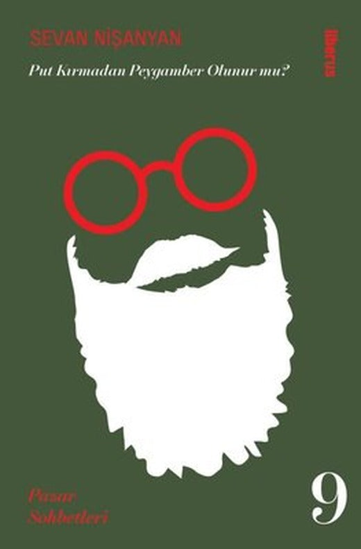 Put Kırmadan Peygamber Olunur mu? Pazar Sohbetleri 9 | Liberus (İnce Kapak)
