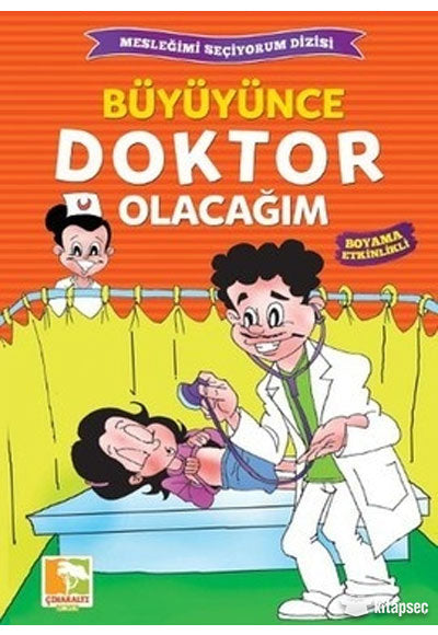 Büyüyünce Doktor Olacağım - Kolektif kitap kapağı