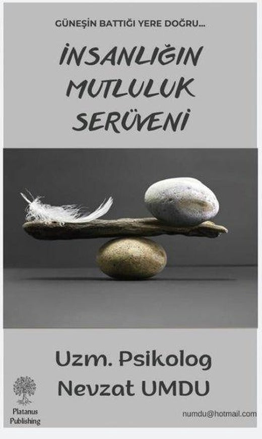 İnsanlığın Mutluluk Serüveni | Platanus Publishing (İnce Kapak)