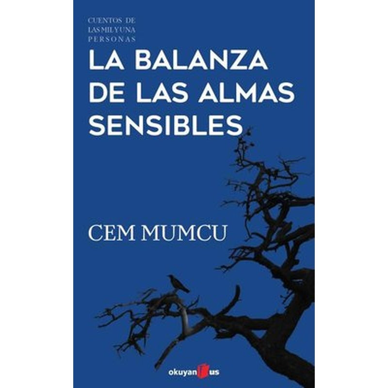La Balanza de Las Almas Sensibles | Okuyan Us Yayınları