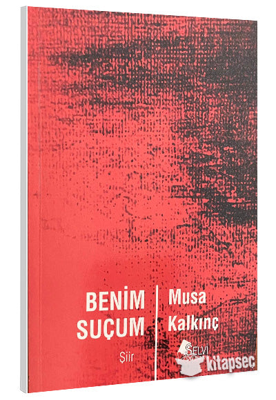 Benim Suçum - Musa Kalkınç kitap kapağı