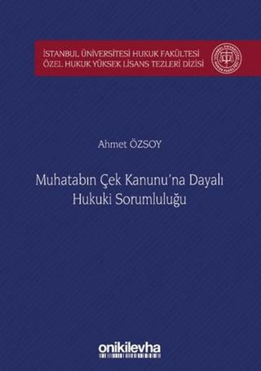 Muhatabın Çek Kanunu'na Dayalı Hukuki Sorumluluğu | On İki Levha Yayınları (Ciltli)
