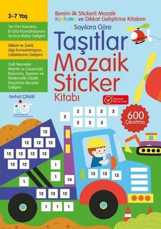 Taşıtlar Mozaik Sticker Kitabı Sayılara Göre 3 - 7 | Piar Yayınları
