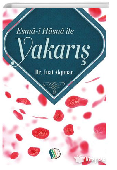 Esma-i Hüsna ile Yakarış - Dr. Fuat Akpınar kitap kapağı