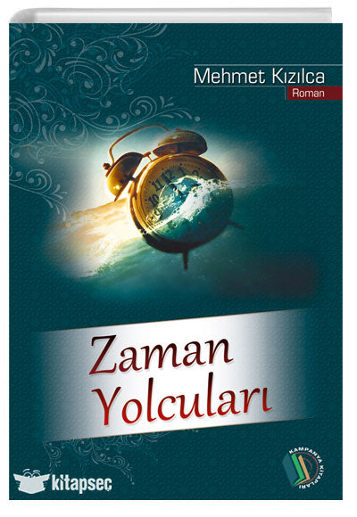 Zaman Yolcuları - Mehmet Kızılca kitap kapağı