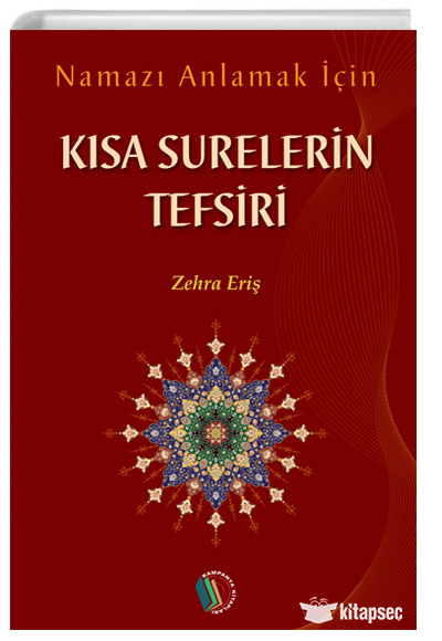 Namazı Anlamak İçin Kısa Surelerin Tefsiri - Zehra Eriş kitap kapağı