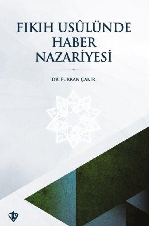 Fıkıh Usulünde Haber Nazariyesi | Türkiye Diyanet Vakfı Yayınları (İnce Kapak)