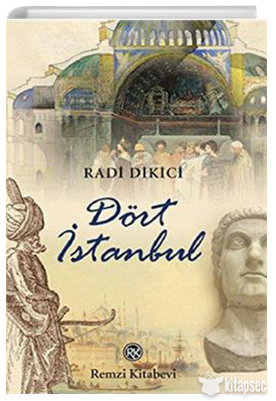 Dört İstanbul - Radi Dikici kitap kapağı
