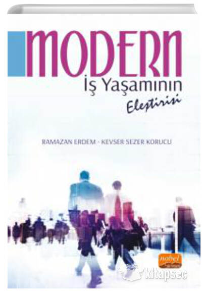 Modern İş Yaşamının Eleştirisi - Ramazan Erdem kitap kapağı