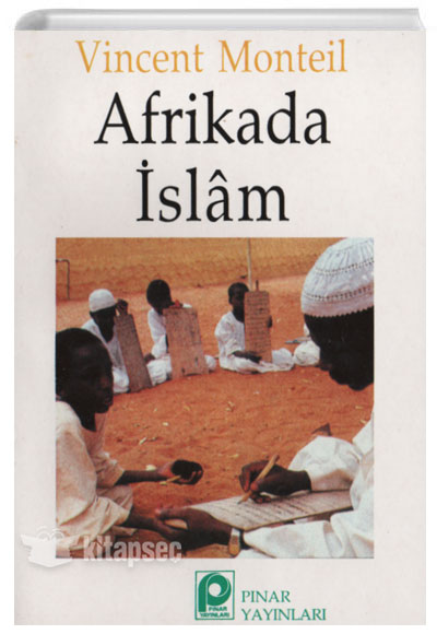 Afrikada İslam Vincent Monteil Pınar Yayınları - Vincent Monteil kitap kapağı