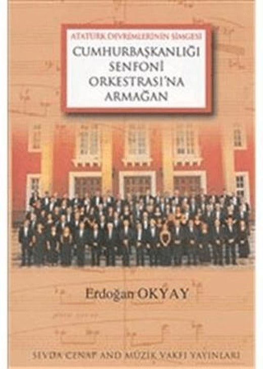 Cumhurbaşkanlığı Senfoni Orkestrası'na Armağan
