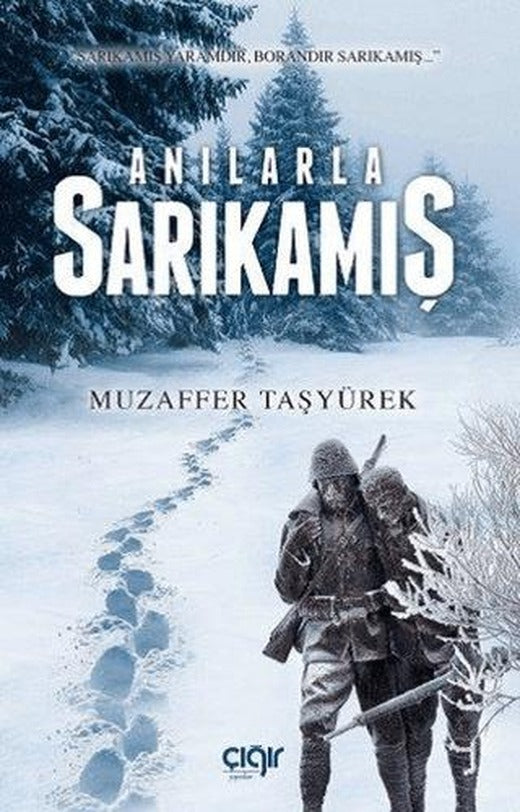 Anılarla Sarıkamış