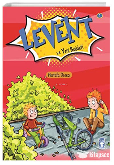 Levent ve Yeni Bisikleti İlk Okuma Kitapların-1 - Mustafa Orakçı kitap kapağı