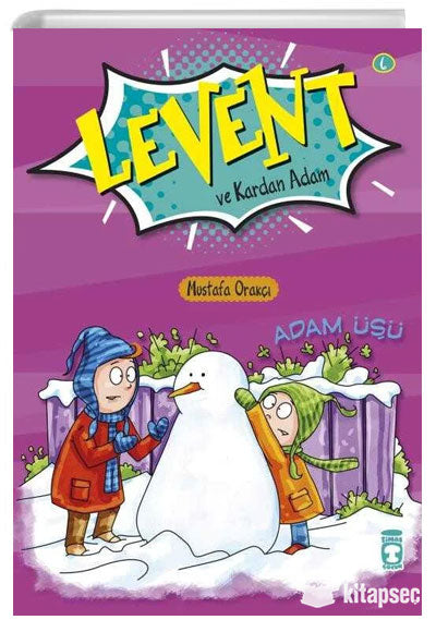 Levent ve Kardan Adam - Mustafa Orakçı kitap kapağı