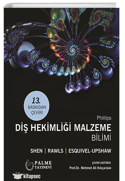 Phillips Diş Hekimliği Malzeme Bilimi - Doç. Dr. Mehmet Ali Kılıçarslan kitap kapağı