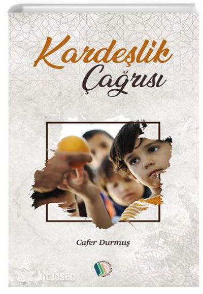 Kardeşlik Çağrısı - Cafer Durmuş kitap kapağı