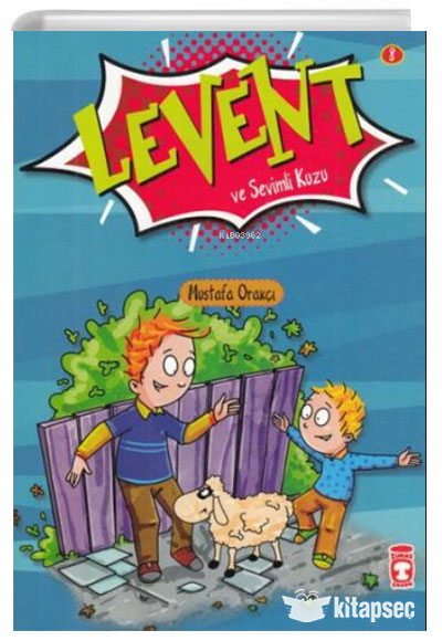 Levent ve Sevimli Kuzu 8 Timaş Çocuk - Mustafa Orakçı kitap kapağı