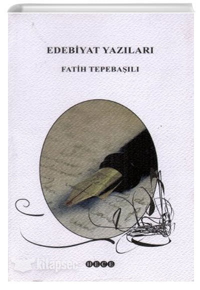 Edebiyat Yazıları - Fatih Tepebaşılı kitap kapağı