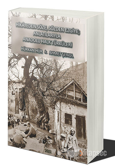 Cinius Yayınevi Hikâyeden Söze, Sözden Ezgiye; Anlatılarıyla Anadolu Halk Türküleri - Hürkan Hür kitap kapağı