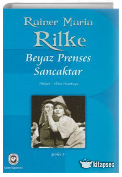 Beyaz Prenses Sancaktar - Rainer Maria Rilke kitap kapağı