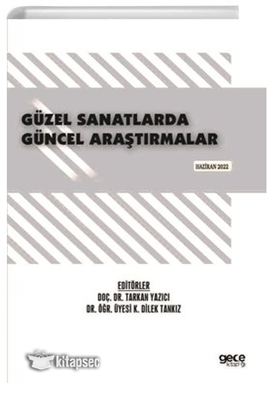 Güzel Sanatlarda Güncel Araştırmalar - Haziran 2022 - Kollektif kitap kapağı