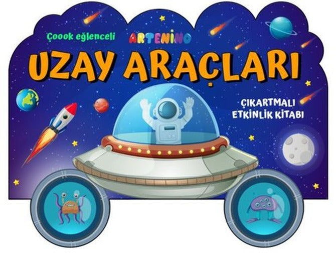 Uzay Araçları - Çıkartmalı Etkinlik Kitabı | Artenino Yayıncılık (İnce Kapak)