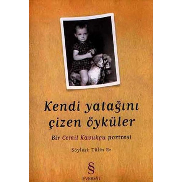 Kendi Yatağını Çizen Öyküler Bir Cemil Kavukçu Portresi