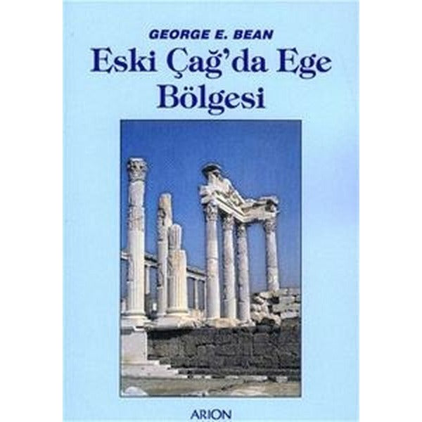 Eski Çağda Ege Bölgesi | Arion Yayınevi (İnce Kapak)