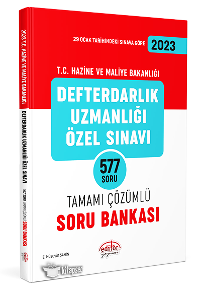 2023 Defterdar Uzmanlığı Özel Sınavı 577 Soru Tamamı Çözümlü Soru Bankası - Editör Komisyon kitap kapağı
