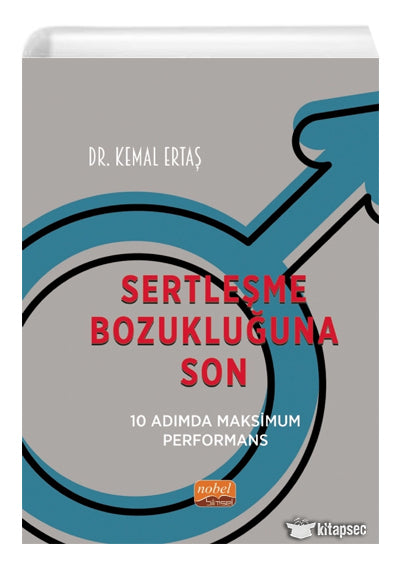 Sertleşme Bozukluğuna Son - 10 Adımda Maksimum Performans - Dr. Kemal Ertaş kitap kapağı
