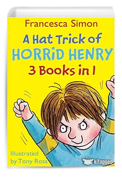 Horrid Henry A Hat Trick of Horrid Henry Orion Books - Francesca Simon kitap kapağı
