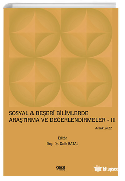 Sosyal & Beşerî Bilimlerde Araştırma ve Değerlendirmeler III Aralık 2022 - Salih Batal kitap kapağı