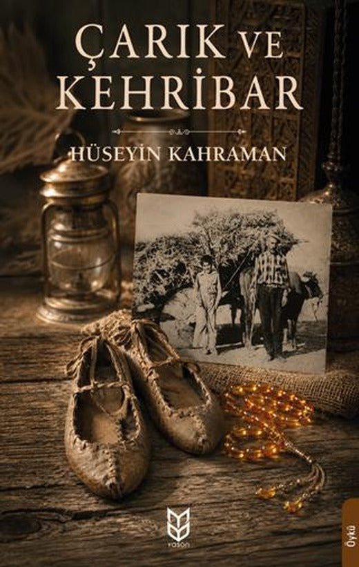 Çarık ve Kehribar | Yason Yayıncılık (Ciltsiz)