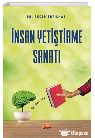 İnsan Yetiştirme Sanatı - Dr. Recep Eryılmaz kitap kapağı