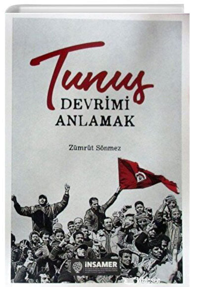 Tunus Devrimi Anlamak - Zümrüt Sönmez kitap kapağı