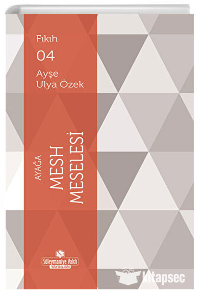 Ayağa Mesh Meselesi (Cep boy) - Ayşe Ulya Özek kitap kapağı