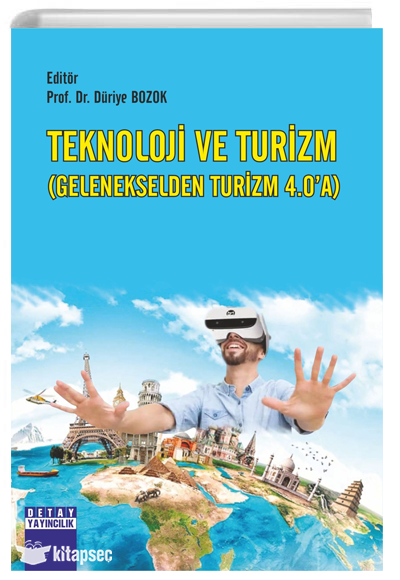 Teknoloji Ve Turizm (Gelenekselden Turizm 4.0 A) Detay Yayıncılık - Tasia Vassilatou kitap kapağı