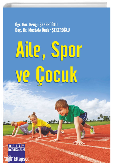 Aile, Spor Ve Çocuk Detay Yayıncılık - Tasia Vassilatou kitap kapağı