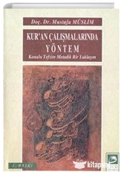 Kuran Çalışmalarında Yöntem - Mustafa Müslim kitap kapağı
