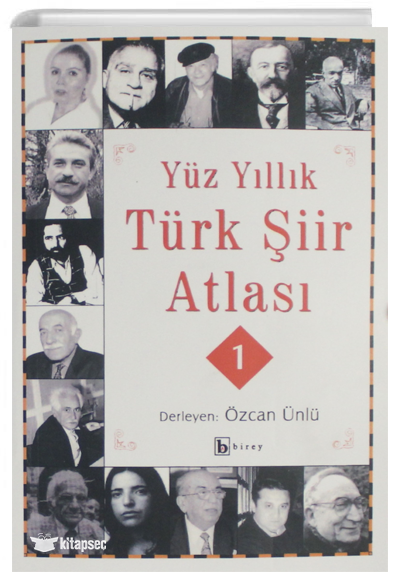 Yüz Yıllık Türk Şiir Atlası 2 BIREY YAYINCILIK - Kolektif kitap kapağı