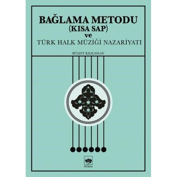 Bağlama Metodu ve Türk Halk Müziği Nazariyatı | Ötüken Neşriyat Yayınları