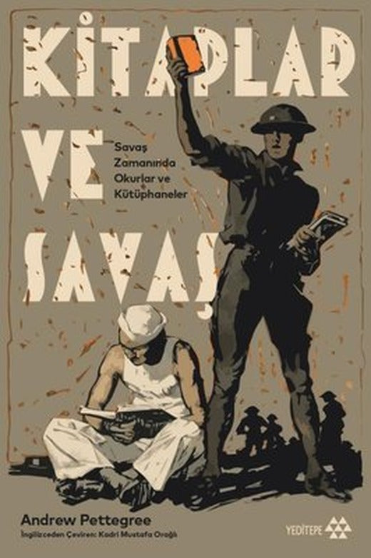 Kitaplar ve Savaş - Savaş Zamanında Okurlar ve Kütüphaneler | Yeditepe Yayınevi (İnce Kapak)