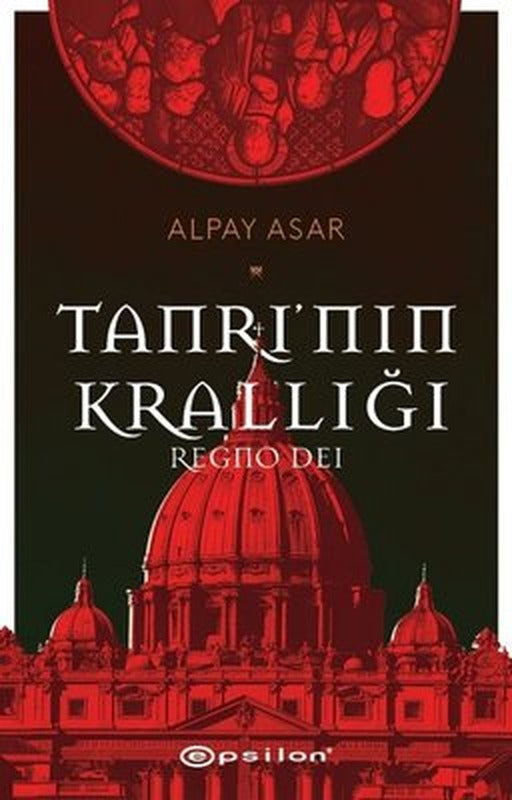 Tanrının Krallığı: Regno Dei | Epsilon Yayınevi